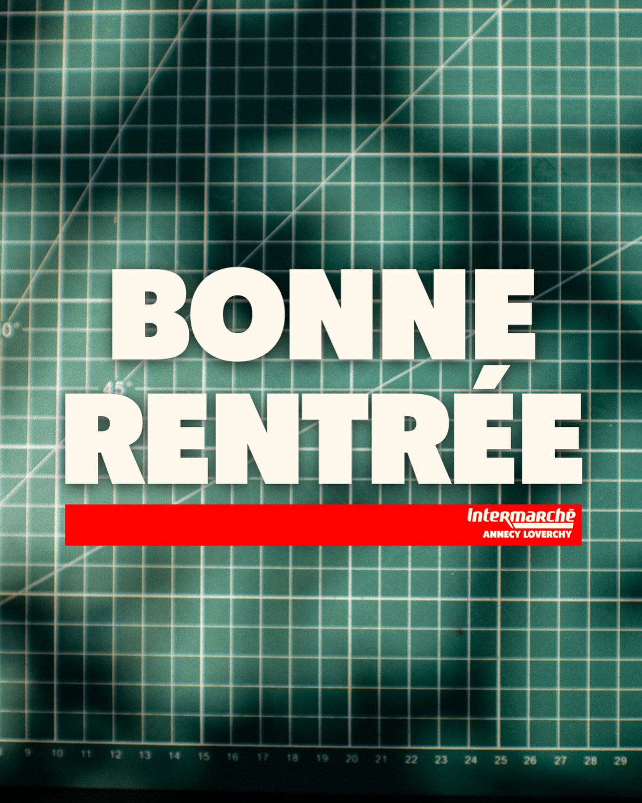 Bonne rentrée · Intermarché Annecy Loverchy